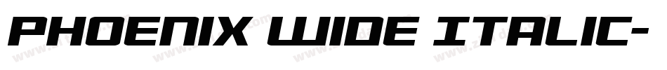 Phoenix Wide Italic字体转换